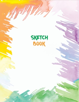 Sketch Book: Large Notebook for Drawing, Painting, Writing, Sketching or Doodling, 8.5x11