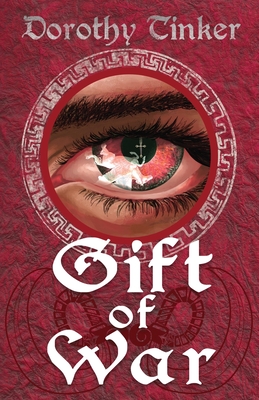 Gift of War (Peace of Evon #2) By Dorothy Tinker, Dylan Drake (Cover Design by), Corene Werhane (Illustrator) Cover Image