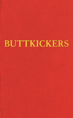 Buttkickers: Twenty Ways to Leave Tobacco Cover Image