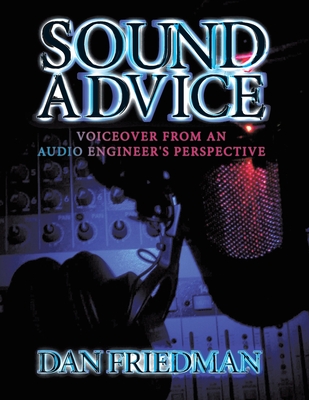 Sound Advice: Voiceover from an Audio Engineer's Perspective Cover Image