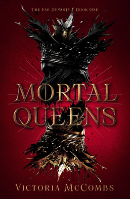 Mortal Queens (The Fae Dynasty #1) Cover Image