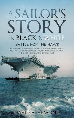 A Sailor's Story in Black & White By David B. David B. Almond Cover Image