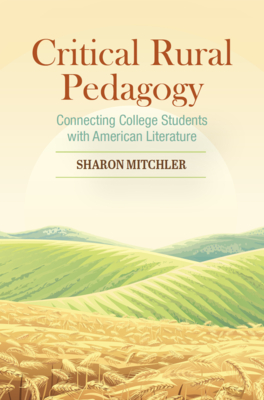 Critical Rural Pedagogy By Sharon Mitchler Cover Image