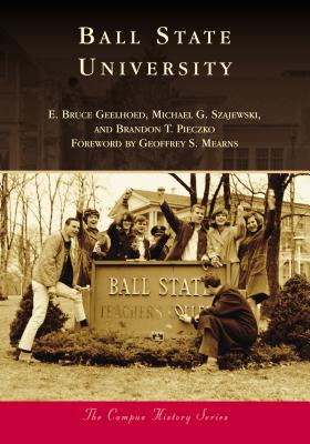 Ball State University (Campus History) Cover Image