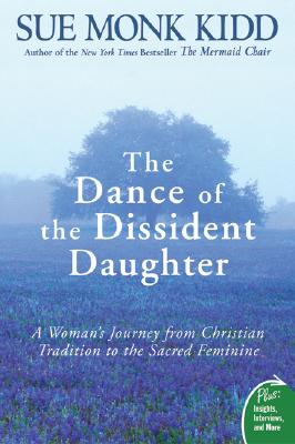 the dance of the dissident daughter review