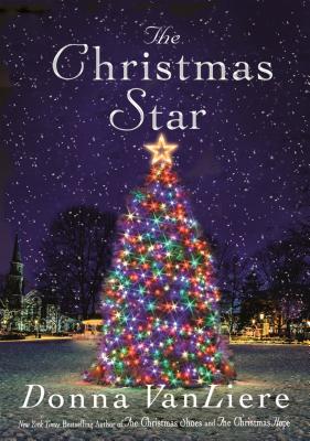 The Christmas Star: A Novel (Christmas Hope Series #10)