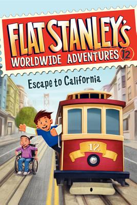 Flat Stanley's Worldwide Adventures #12: Escape to California By Jeff Brown, Macky Pamintuan (Illustrator) Cover Image