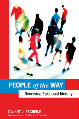 People of the Way: Renewing Episcopal Identity By Dwight J. Zscheile Cover Image