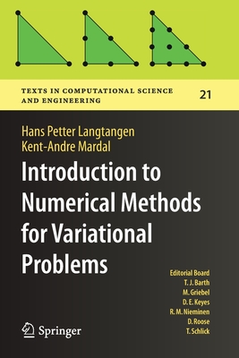 Introduction to Numerical Methods for Variational Problems (Texts in Computational Science and Engineering #21) Cover Image