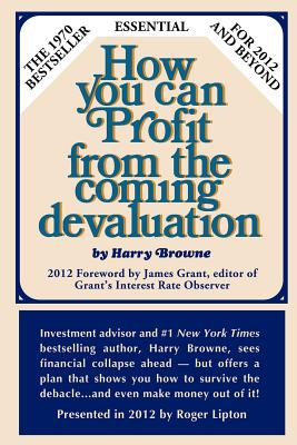 How You Can Profit from the Coming Devaluation Cover Image