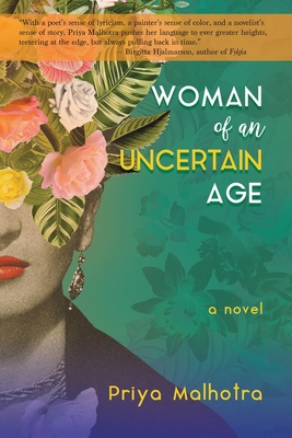 Woman of an Uncertain Age By Priya Malhotra Cover Image