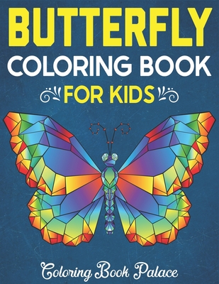 Butterfly Coloring Book for Kids: 50 Stress Relieving Butterflies Designs Cover Image