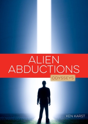 Alien Abductions (Odysseys in Mysteries)