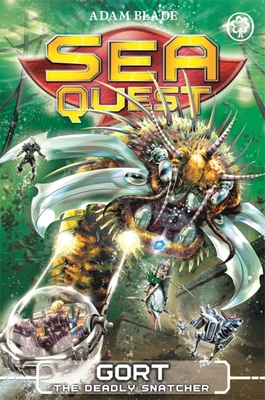 Sea Quest: Gort the Deadly Snatcher: Book 29 By Adam Blade Cover Image