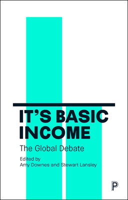 It's Basic Income: The Global Debate