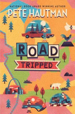 Road Tripped By Pete Hautman Cover Image