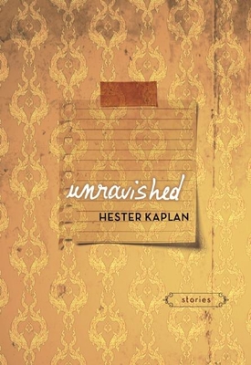 Unravished By Hester Kaplan Cover Image