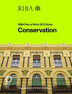 Conservation: Riba Plan of Work 2013 Guide Cover Image