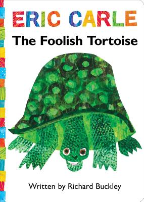 The Foolish Tortoise: Lap Edition (The World of Eric Carle) Cover Image