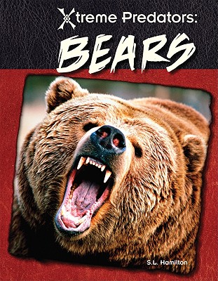 Bears (Xtreme Predators) Cover Image