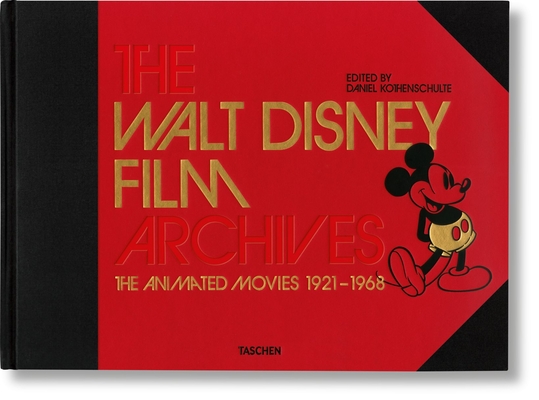 Les Archives Des Films Walt Disney. Les Films d'Animation By Daniel Kothenschulte, John Lasseter, Russell Merritt Cover Image