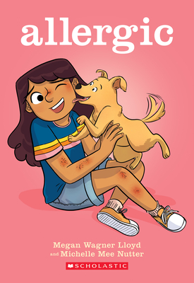 Allergic: A Graphic Novel By Megan Wagner Lloyd, Michelle Mee Nutter (Illustrator) Cover Image