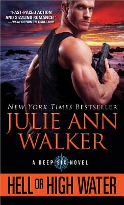 Cover for Hell or High Water (The Deep Six)
