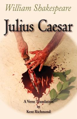 Julius Caesar: A Verse Translation (Enjoy Shakespeare)