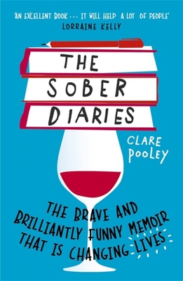 The Sober Diaries: How one woman stopped drinking and started living The Sober Diaries: How one woman stopped drinking and started living cover