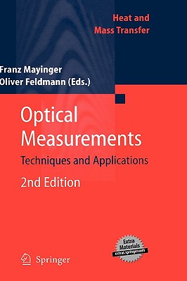 Optical Measurements: Techniques and Applications (Heat and Mass Transfer) Cover Image