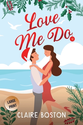 Love Me Do By Claire Boston Cover Image