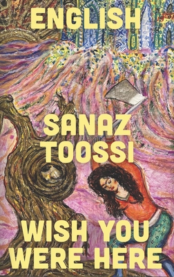 English / Wish You Were Here: Two Plays By Sanaz Toossi Cover Image