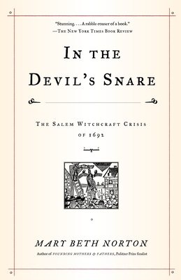 In the Devil's Snare: The Salem Witchcraft Crisis of 1692