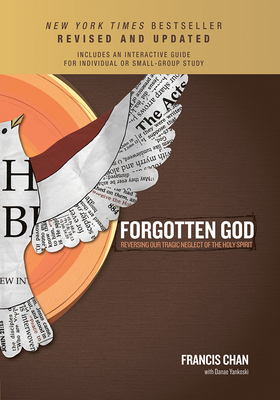 Forgotten God                                                                                       : Reversing Our Tragic Neglect of the Holy Spirit                                                      Cover Image