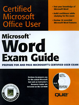 Microsoft Word Exam Guide [With CDROM Containing Study Examples & Slide...]  (Microsoft Office User Specialist) (Paperback) | Malaprop's Bookstore/Cafe