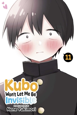 Kubo Won't Let Me Be Invisible, Vol. 11 Cover Image