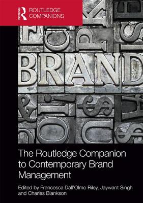 The Routledge Companion to Contemporary Brand Management (Routledge Companions in Marketing)