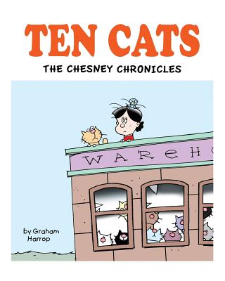 Ten Cats: The Chesney Chronicles By Graham Harrop Cover Image
