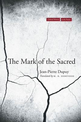 The Mark of the Sacred (Cultural Memory in the Present)