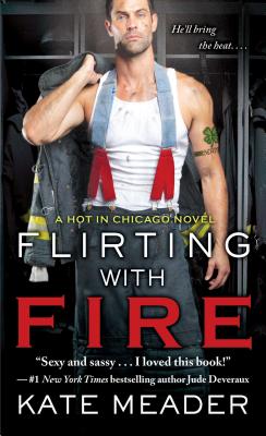 Flirting with Fire (Hot in Chicago) Cover Image