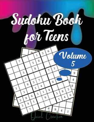 Sudoku Book For Teens Volume 5: Easy to Medium Sudoku Puzzles Including 330 Sudoku Puzzles with Solutions, Great Gift for Teens or Tweens Cover Image