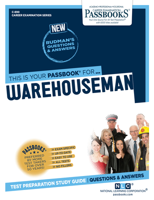 Warehouseman (C-890): Passbooks Study Guide (Career Examination Series #890) By National Learning Corporation Cover Image