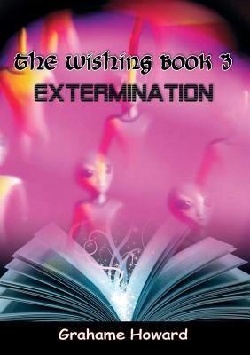The Wishing Book 3 - Extermination