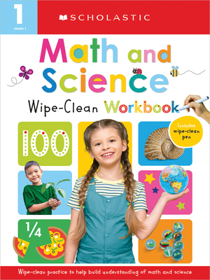 First Grade Math/Science Wipe Clean Workbook: Scholastic Early Learners (Wipe Clean) Cover Image
