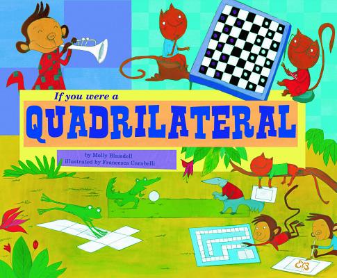 If You Were a Quadrilateral (Math Fun) Cover Image