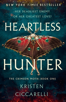 Heartless Hunter: The Crimson Moth: Book 1 By Kristen Ciccarelli Cover Image