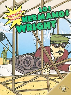 Los Hermanos Wright (the Wright Brothers) Cover Image