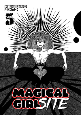 Magical Girl Site Vol. 5 By Kentaro Sato Cover Image