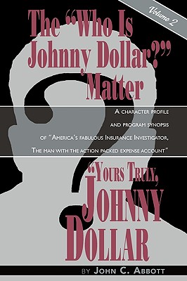 Yours Truly, Johnny Dollar Vol. 2 Cover Image