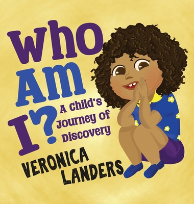 Who Am I?: A Child's Journey of Discovery Cover Image